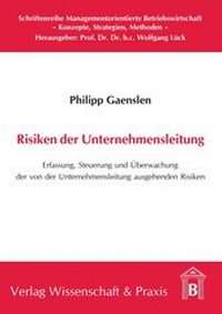 Abbildung von: Risiken der Unternehmensleitung. - Verlag Wissenschaft & Praxis