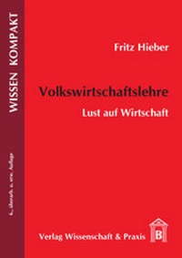 Abbildung von: Volkswirtschaftslehre. - Verlag Wissenschaft & Praxis
