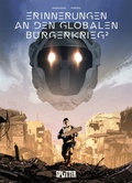 Cover: Erinnerungen an den globalen B&uuml;rgerkrieg. Band 2 - Splitter-Verlag