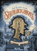 Cover: Im Kopf von Sherlock Holmes: Das R&auml;tsel der skandal&ouml;sen Eintrittskarte - Splitter-Verlag