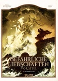 Cover: Gef&auml;hrliche Liebschaften - Vorspiel. Band 3 - Splitter-Verlag