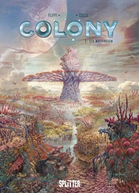 Enlarge image Cover: Colony. Band 3 - Splitter-Verlag