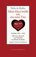 Cover: Mein Herz br&uuml;llt wie ein rotes Tier - Edition Schwarzdruck
