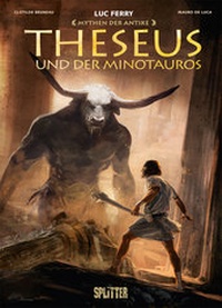 Abbildung von: Mythen der Antike: Theseus und der Minotaurus (Graphic Novel) - Splitter-Verlag