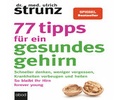 Cover: 77 Tipps f&uuml;r ein gesundes Gehirn - abod