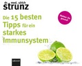 Cover: Die 15 besten Tipps f&uuml;r ein starkes Immunsystem - abod