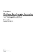 Cover: Modelle zur Berechnung der thermischen Leistungsf&auml;higkeit und der Betriebsdauer von Trapezgewindetrieben - TEWISS