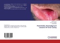 Cover: Potentially Premalignant Lesions Of Oral Cavity - LAP Lambert Academic Publishing
