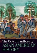 Cover: The Oxford Handbook of Asian American History - Oxford University Press Inc
