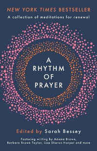 Abbildung von: A Rhythm of Prayer - SPCK Publishing