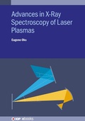 Cover: Advances in X-Ray Spectroscopy of Laser Plasmas - Institute of Physics Publishing