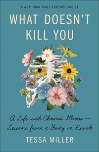 Enlarge image Cover: What Doesn't Kill You - Henry Holt and Co.