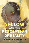 Cover: Yellow and the Perception of Reality - Tor Books