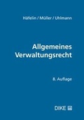 Cover: Allgemeines Verwaltungsrecht - Dike Verlag Z&uuml;rich
