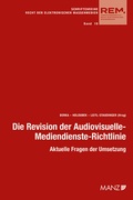 Cover: Die Revision der Audiovisuelle- Mediendienste-Richtlinie - Manz