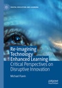 Cover: Re-imagining Technology Enhanced Learning - Palgrave Macmillan