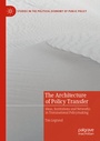 Cover: The Architecture of Policy Transfer - Palgrave Macmillan