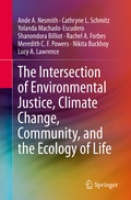 Cover: The Intersection of Environmental Justice, Climate Change, Community, and the Ecology of Life - Springer
