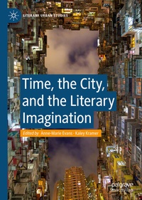 Abbildung von: Time, the City, and the Literary Imagination - Palgrave Macmillan