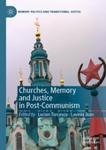 Cover: Churches, Memory and Justice in Post-Communism - Palgrave Macmillan