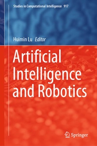 Enlarge image Cover: Artificial Intelligence and Robotics - Springer