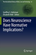 Cover: Does Neuroscience Have Normative Implications? - Springer