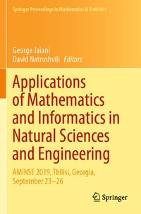 Enlarge image Cover: Applications of Mathematics and Informatics in Natural Sciences and Engineering - Springer