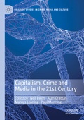 Cover: Capitalism, Crime and Media in the 21st Century - Palgrave Macmillan