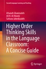 Cover: Higher Order Thinking Skills in the Language Classroom: A Concise Guide - Springer
