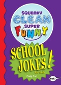 Cover: Squeaky Clean Super Funny School Jokes for Kidz - TMA Press