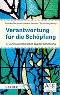 Cover: Verantwortung f&uuml;r die Sch&ouml;pfung - Verlag Herder
