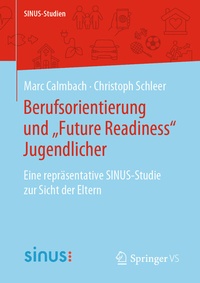 Abbildung von: Berufsorientierung und "Future Readiness" Jugendlicher - Springer VS