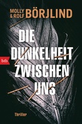 Cover: Die Dunkelheit zwischen uns - btb