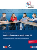 Cover: Debattieren unterrichten II - Kallmeyer