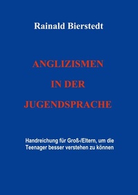 Abbildung von: Anglizismen in der Jugendsprache - Books on Demand