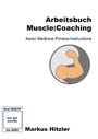 Cover: Arbeitsbuch muscle:coaching - BoD - Books on Demand