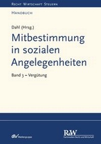 Abbildung von: Mitbestimmung in sozialen Angelegenheiten, Band 3 - Fachmedien Recht und Wirtschaft