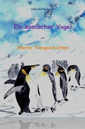 Cover: InEsAnthologien / Ein komischer Vogel - epubli