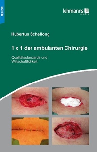 Abbildung von: 1x1 der ambulanten Chirurgie - Lehmanns Media