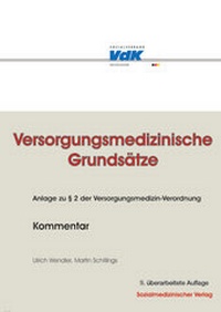Abbildung von: Versorgungsmedizinische Grundsätze - Kommentar - Sozialmedizinischer Verlag