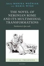 Cover: The Novel of Neronian Rome and its Multimedial Transformations - Oxford University Press