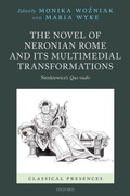 Cover: The Novel of Neronian Rome and its Multimedial Transformations - Oxford University Press