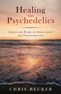 Cover: Healing with Psychedelics - Chris Becker
