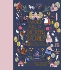 Cover: A World Full of Dickens Stories: Volume 5 - Frances Lincoln Children's Books