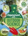 Cover: Experiment with Outdoor Science - Words & Pictures