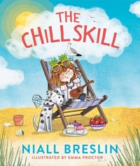 Enlarge image Cover: The Chill Skill - Gill Childrens