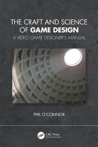Abbildung von: The Craft and Science of Game Design - CRC Press