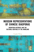 Cover: Museum Representations of Chinese Diasporas - Routledge