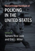 Cover: The Cambridge Handbook of Policing in the United States - Cambridge University Press