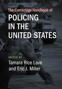 Abbildung von: The Cambridge Handbook of Policing in the United States - Cambridge University Press